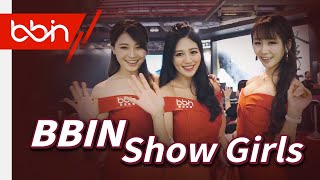 BBIN Show Girls