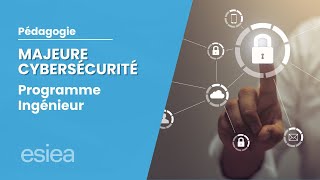 Zoom sur la majeure Cybersécurité - ESIEA