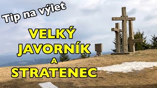 Veľký Javorník a rozhledna Stratenec z Velkých Karlovic | tip na výlet | Javorníky