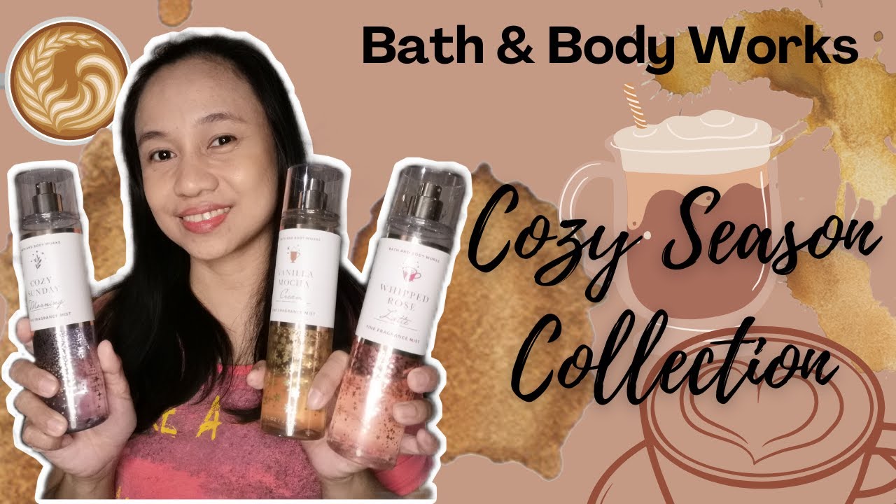 Bath & Body Works COZY SEASON COLLECTION Fragrance Mist Review 🇵🇭 ...