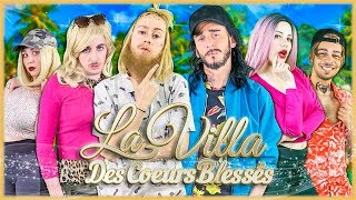 La Villa des Coeurs Blessés - Le Monde à L'Envers