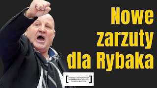 NOWE ZARZUTY DLA RYBAKA