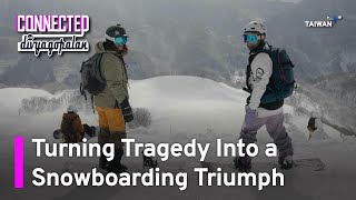 Accident on Snow Mountain: A Taiwanese Snowboarder \u0026 His Journey to Recovery | Connected