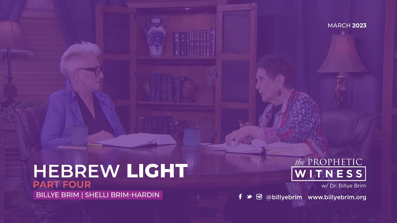 Prophetic Witness Hebrew Light Part Four Youtube