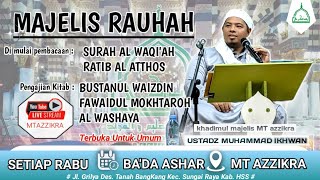 🔴 LIVE PENGAJIAN RUTIN ROUHAH HARI RABU MAJLIS TA'LIM WAL MAULID AZZIKRA