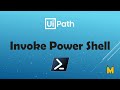 UiPath | Invoke Power Shell Code | How to invoke Power Shell Script in UiPath with Input Parameters