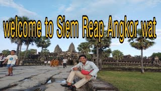 ដំណើរកំសាន្តទៅអង្គរវត្ត | Welcome to siem reap Angkor Wat of Cambodia | 吴哥窟寺 | 吴哥窟游览Cambodia |앙코르와트.