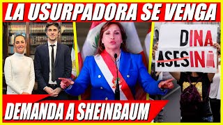 LA USURPADORA QUIERE DEMANDAR A CLAUDIA SHEINBAUM, ABOGADO DE PEDRO CASTILLO REVELA LA VERDAD