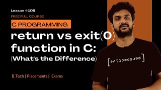 return vs exit(0) function in C: What's the Difference || C Programming || Lesson 108 ||