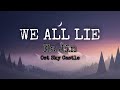 We All Lie | Ha Jin (OST SKY CASTLE) Lyrics