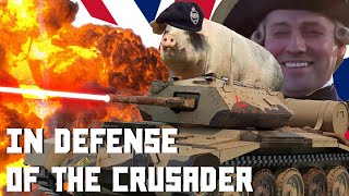 In defence of the Crusader Tank
