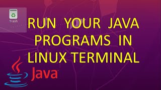 How to Run Java Program in Terminal Ubuntu Linux#java