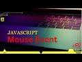 Mouse Event in JavaScript (onclick, onmouseDown, onmouseUp, onmouseover, onmouseout,) | Tutorial 13