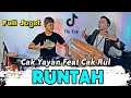 Runtah - Cak rul feat Cak yayan jandut Full Joget