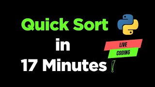 Quick Sort Explained | Step by Step for Coding Interviews | Python