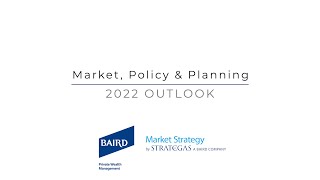 2022 Market, Policy and Planning Outlook