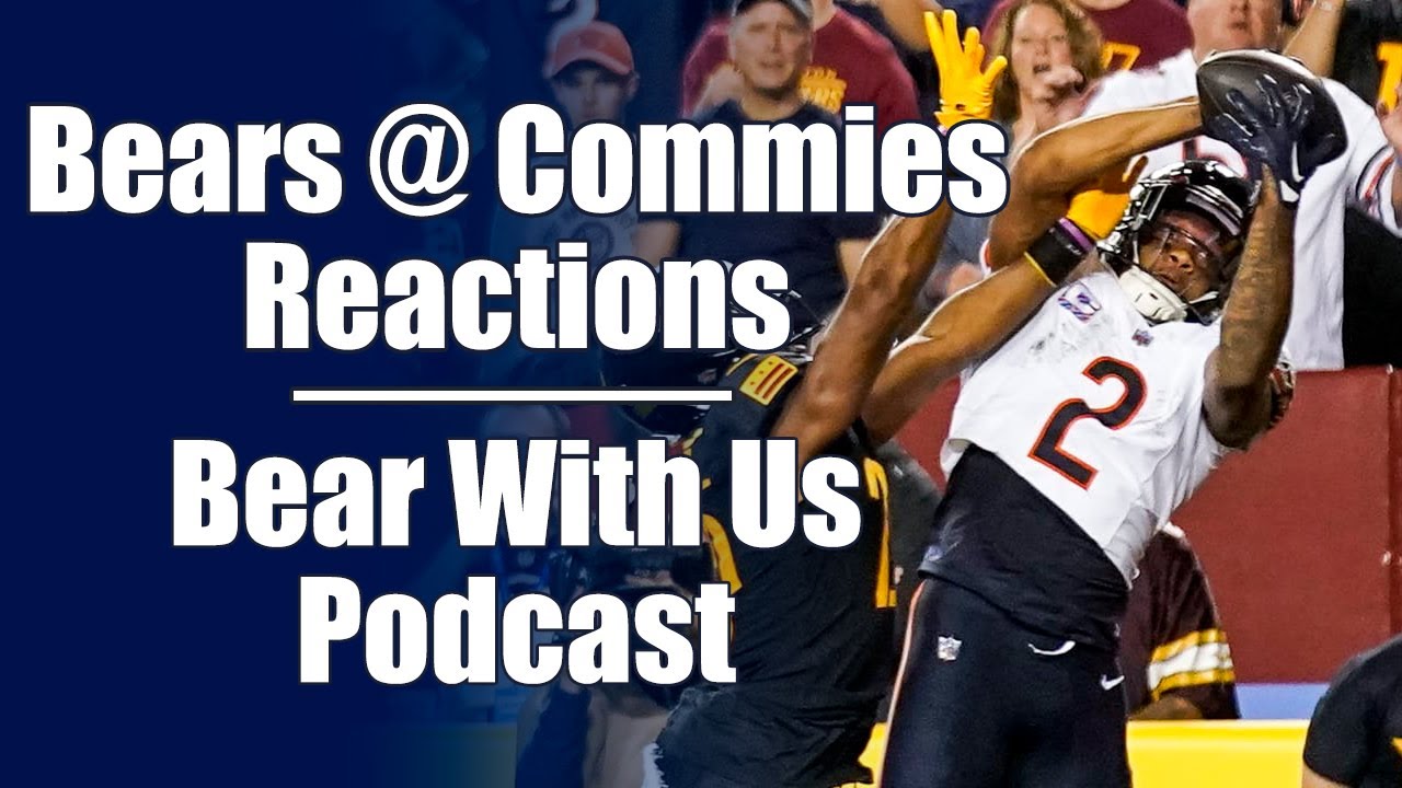 BEARS WIN! Instant Reactions To Chicago Bears @ Washington Commanders ...