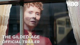 The Gilded Age |  Trailer | HBO