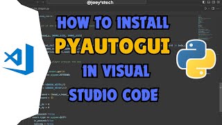 How to install PyAutoGUI in Visual Studio Code #python