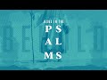 BEHOLD - Jesus in the Psalms || Week 1 || Koot || Preek