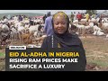 Eid al-Adha in Nigeria: Rising ram prices make sacrifice a luxury for families
