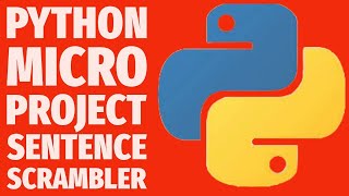 Python Micro Project: Scramble Words & Sentences (Beginner Tutorial)