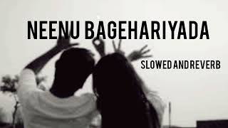 Neenu Bagehariyada ( Slowed + Reverb) | Toons reverb