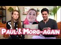 All About Paul & Morgan