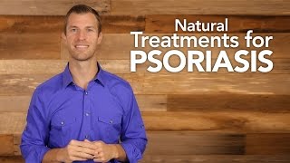 Natural Treatments For Psoriasis | Dr. Josh Axe