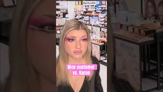 Nice customer vs. Karen #sephora #pov #foryou #karen #customerservice #retail