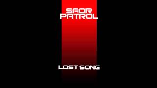 Saor Patrol - Lost song