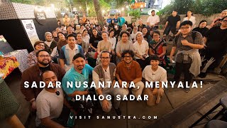 Sadar Nusantara, Menyala! : Menghadirkan Ruang Tenang dan Dialog Sadar untuk Mengatasi Kegelisahan