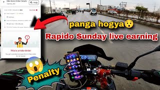 Rapido Sunday live earning🤑 !! Rapido penalty scam😱 !! Rapido bike taxi🚀