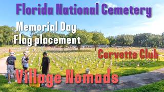 Florida National Cemetery-Bushnell Florida-Memorial Day Flag Placement