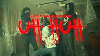 YH Gap X Substantial Slink - Uh Huh (Official Music Video)