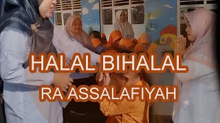 HALAL BIHALAL - RA ASSALAFIYAH PASEH