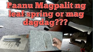 Paanu Magpalit or mag dagdag ng Leaf spring.