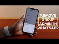 How to Remove Group Admin in WhatsApp