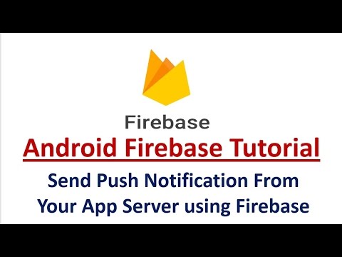 Send Android Push Notification From Your App Server using Firebase Send Android Push Notification From Your App Server using Firebase