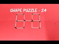 Interesting Matchstick puzzle | Shapes puzzle - 24