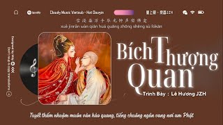 Vietsub - Hot TikTok ♪ Bích Thượng Quan · Lê Hương JZH || 壁上观 · 梨香JZH || Cổ Phong Trend Douyin 2024