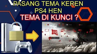 PASANG TEMA PS4 HEN!! KEREN \u0026 BUKA KUNCI TEMA !!!