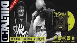 Metrowy - Ja Lubię Pić feat. GrubSon (BONUS TRACK) [DIIL.TV]