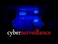 What's cybersurveillance got to do with you?