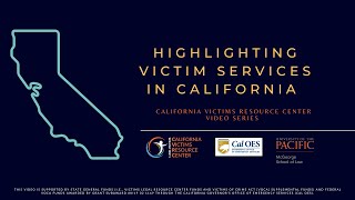 Victim Services in CA: Victims' Services Unit, Department of Justice