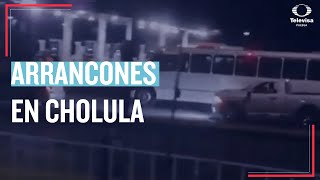 Al alza los arrancones en Cholula | Las Noticias Puebla