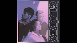 Glades - Drive (Official Audio)