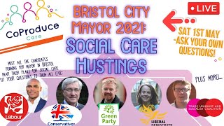 Coproduce Care - 2021 Local Bristol Election Hustings Livestream