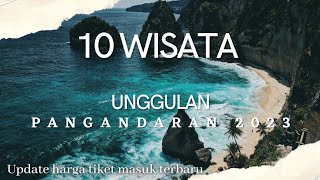 10 WISATA POPULER PANGANDARAN 2023 || Harga Tiket Masuk & Tarif Hotel MURAH Pangandaran