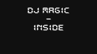 DJ Magic - Inside